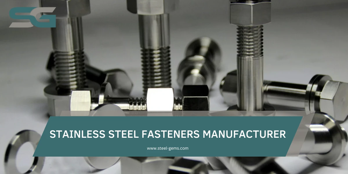 Stainless Steel Fasteners Manufacturer, Supplier