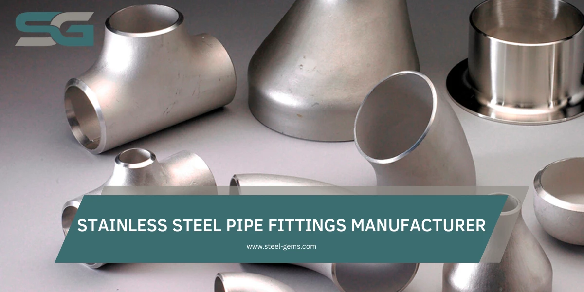 Stainless Steel Pipe Fitting Manufacturer, Supplier